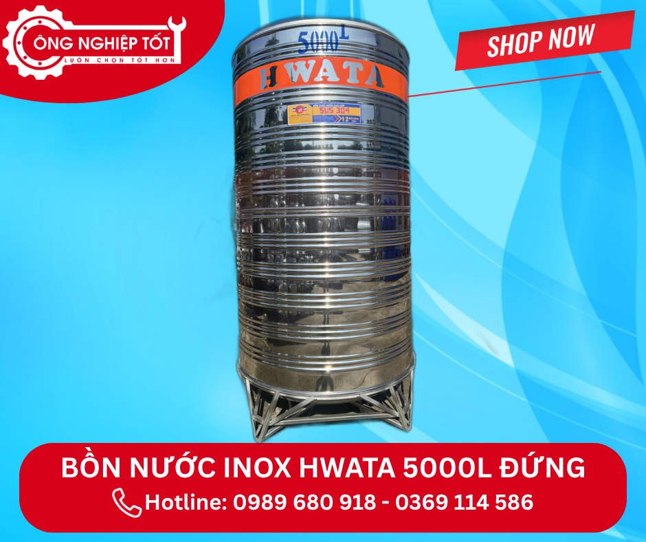 Địa chỉ mua Bồn Nước Inox Hwata 5000L Đứng chính hãng, giá tốt